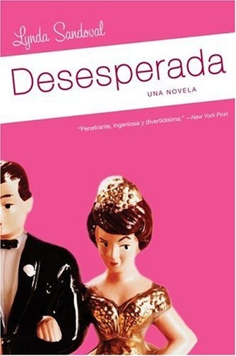 Desesperada Una Novela N/A 9780060751494 Front Cover