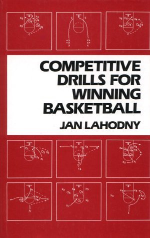 Competitive Drills for Winning Basketball N/A 9780131549494 Front Cover