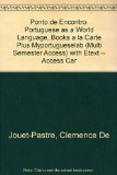 Ponto de Encontro Portuguese As a World Language, Books a la Carte Plus MyPortugueseLab (multi Semester Access) with EText -- Access Card Package 2nd 2013 9780205998494 Front Cover