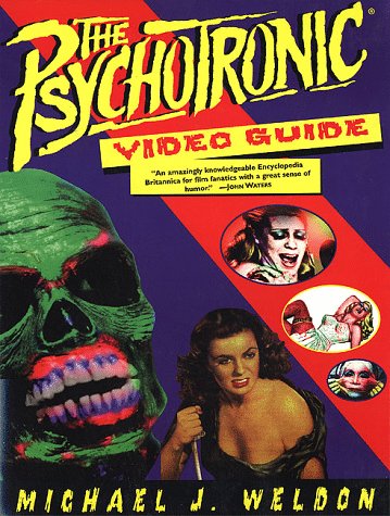 Psychotronic Video Guide  Revised  9780312131494 Front Cover