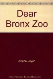 Dear Bronx Zoo N/A 9780380716494 Front Cover