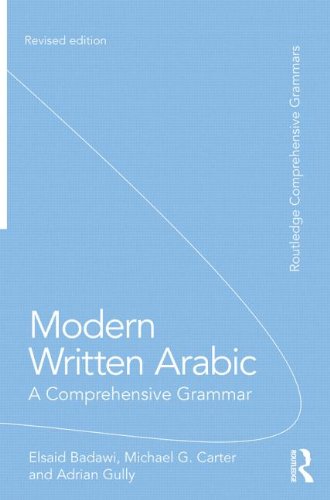Modern Written Arabic A Comprehensive Grammar 2nd 2016 (Revised) 9780415667494 Front Cover