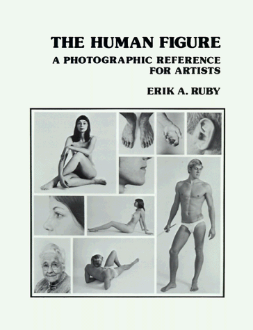 Human Figure A Photographic Reference for Artists  1979 9780471289494 Front Cover