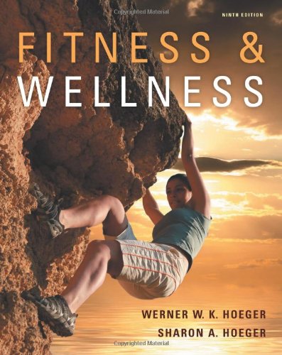 Fitness and Wellness  9th 2011 9780538737494 Front Cover