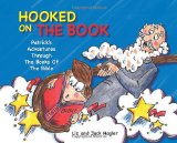 Hooked on the Book: Patrick's Adventures Through the Books of the Bible N/A 9780615465494 Front Cover