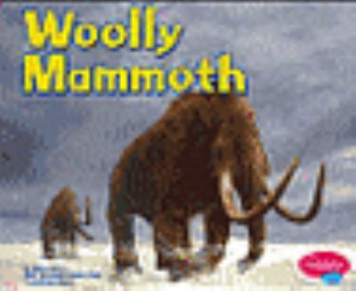 Woolly Mammoth   2005 9780736836494 Front Cover