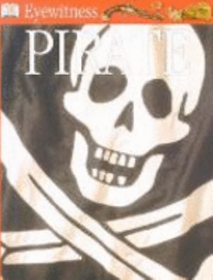 Pirate (Eyewitness Guides) N/A 9780751347494 Front Cover