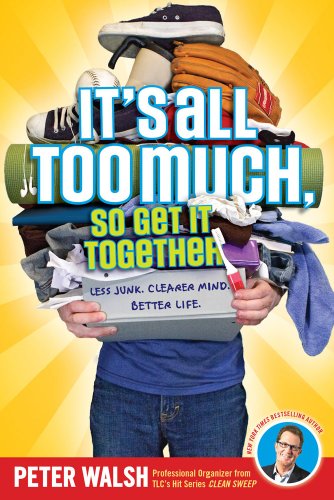 It's All Too Much, So Get It Together   2009 9781416995494 Front Cover