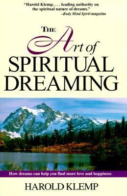 Art of Spiritual Dreaming   1999 9781570431494 Front Cover