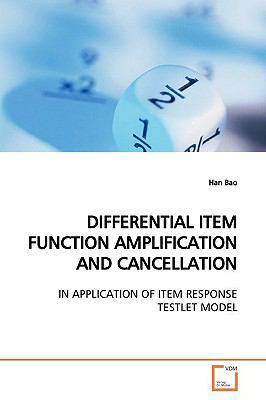 Differential Item Function Amplification and Cancellation:   2009 9783639165494 Front Cover