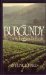 Burgundy The Country, the Wines, the People N/A 9780060390495 Front Cover