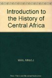 Introduction to the History of Central Africa 3rd 1973 9780192156495 Front Cover