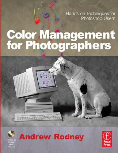 Color Management for Photographers Hands on Techniques for Photoshop Users  2005 9780240806495 Front Cover
