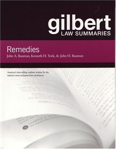 Gilbert Law Summaries on Remedies  11th 2003 (Revised) 9780314143495 Front Cover