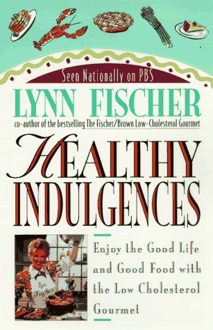 Healthy Indulgences Reprint  9780380722495 Front Cover