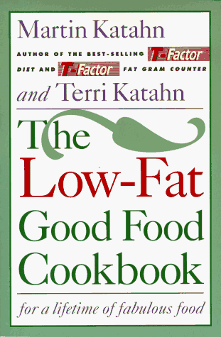 Low-Fat Good Food Cookbook For a Lifetime of Fabulous Food N/A 9780393311495 Front Cover