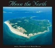 Above the North   2006 9780472115495 Front Cover