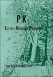 P. K. : Life in a Methodist Parsonage N/A 9780533131495 Front Cover