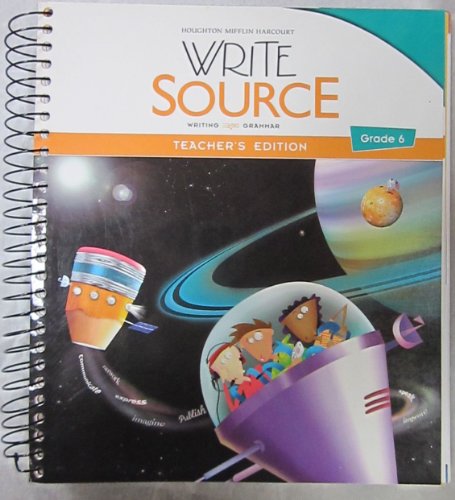 Great Source Write Source, Grade 6 2012nd (Teachers Edition, Instructors Manual, etc.) 9780547484495 Front Cover