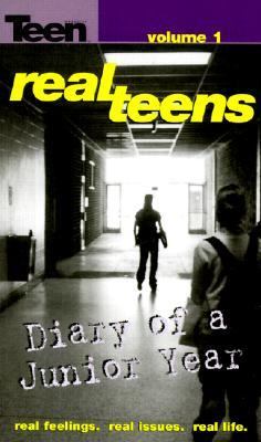 Real Teens Diary of A Junior Year N/A 9780613222495 Front Cover
