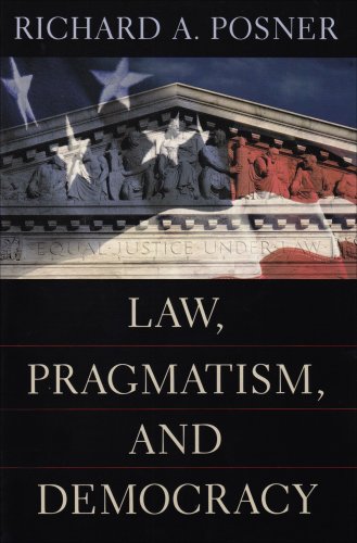 Law, Pragmatism, and Democracy   2003 9780674018495 Front Cover