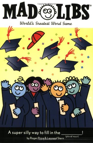 Graduation Mad Libs World's Greatest Word Game  2005 9780843113495 Front Cover