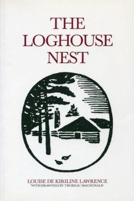 Loghouse Nest   1988 9780920474495 Front Cover