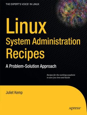 Linux System Administration Recipes   2009 9781430224495 Front Cover