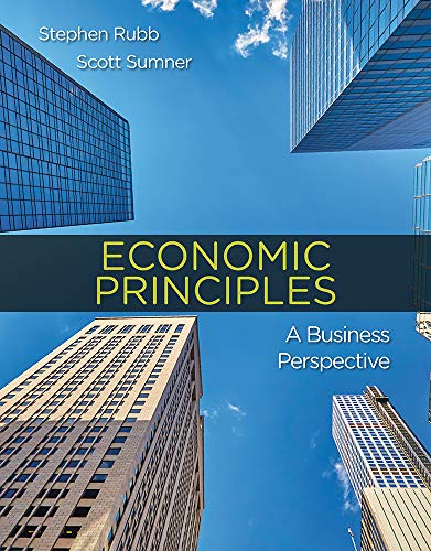 Economic Principles A Business Perspective  2019 9781464182495 Front Cover
