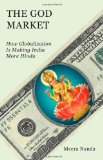 God Market How Globalization Is Making India More Hindu  2011 9781583672495 Front Cover