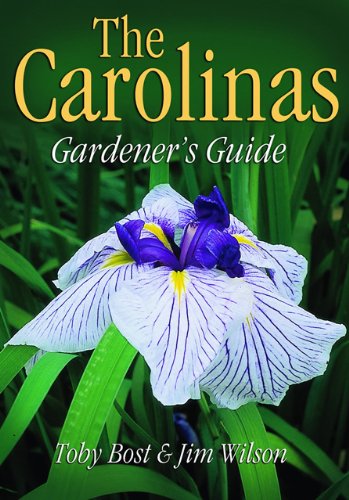 Carolinas Gardener's Guide   2005 9781591860495 Front Cover