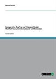 Komparative Analyse zur Finanzpolitik der Wohlfahrtsstaaten Deutschland und Schweden N/A 9783640412495 Front Cover