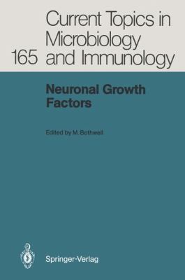 Neuronal Growth Factors   1991 9783642757495 Front Cover