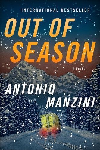 Out of Season A Novel  2018 9780062696496 Front Cover