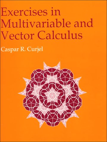 Exercises in Multivariable and Vector Calculus  1990 9780070149496 Front Cover