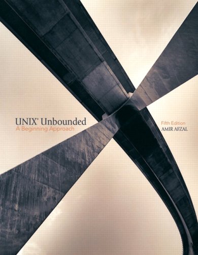 UNIX Unbounded A Beginning Approach 5th 2008 9780131194496 Front Cover