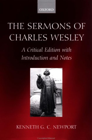 Sermons of Charles Wesley A Critical Edition with Introduction and Notes  2001 9780198269496 Front Cover