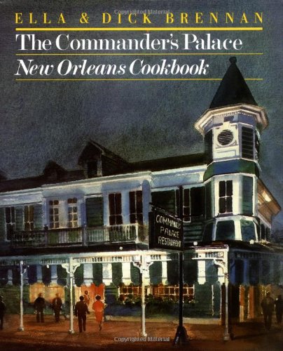 Commander's Palace New Orleans Cookbook   1984 9780517550496 Front Cover