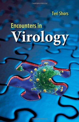 Encounters in Virology   2013 (Revised) 9780763773496 Front Cover