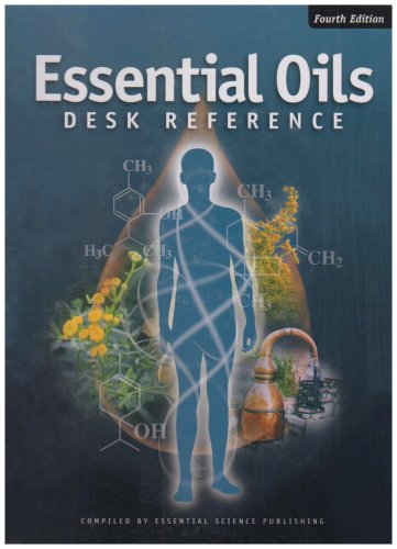 Essential Oils Desk Reference 4th 2007 9780943685496 Front Cover