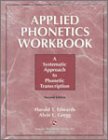 Applied Phonetics Workbook : A Systematic Approach to Phonetic Transcription 2nd 1997 (Workbook) 9781565938496 Front Cover