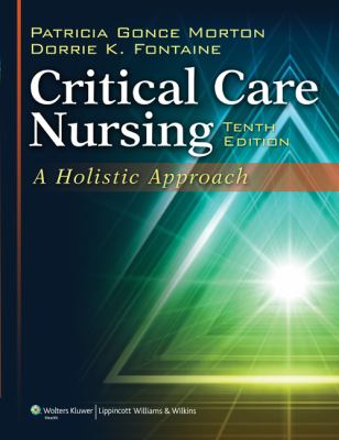 Critical Care Nursing (Us Ed) Cb  10th 2013 (Revised) 9781609137496 Front Cover