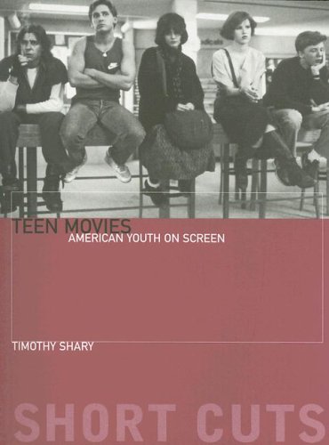 Teen Movies American Youth on Screen  2005 9781904764496 Front Cover