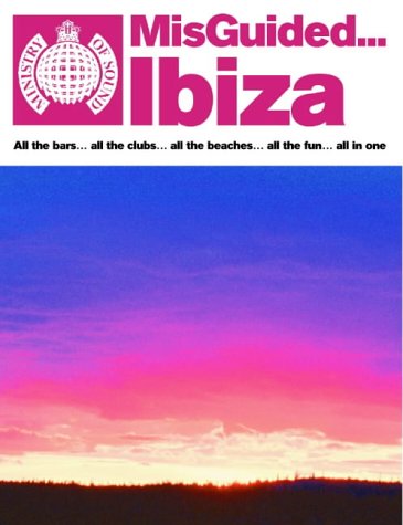 Misguided Ibiza  2001 9780007124497 Front Cover