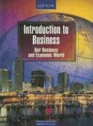 Introduction to Business Our Business and Economic World 2nd 1997 (Student Manual, Study Guide, etc.) 9780028141497 Front Cover
