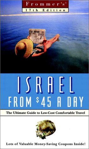 Frommer's Israel from $45 a Day  17th 1998 9780028620497 Front Cover