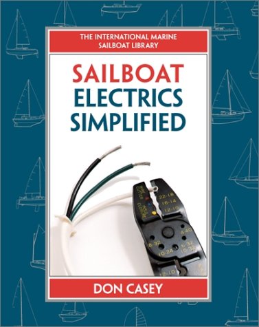 Sailboat Electrical Systems: Improvement, Wiring, and Repair   1999 9780070366497 Front Cover