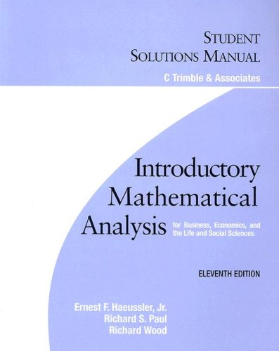 Student Solutions Manual: Introductory Mathematical Analysis  11th 2005 9780131139497 Front Cover