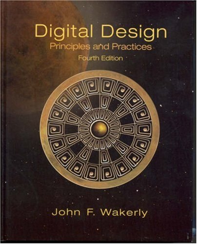 Digital Design Principles and Practices Package 4th 2006 (Revised) 9780131733497 Front Cover