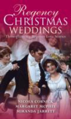 Regency Christmas Weddings  2008 9780263867497 Front Cover
